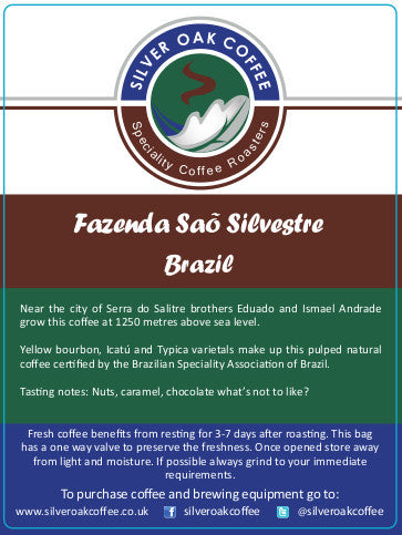 Silver Oak Coffee - Single estate: Fazenda Sao Silvestre, Brazil