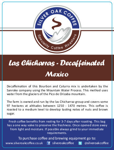 Silver Oak Coffee - Single estate: Las Chicharras, Mexico Decaffeinated